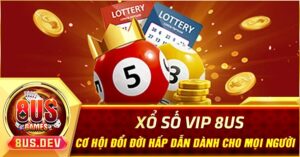 Xổ Số Vip 8US