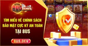 chính sách bảo mật 8us