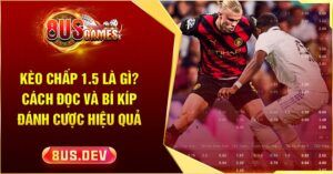 Kèo chấp 1.5