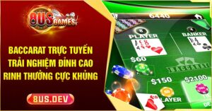 Baccarat trực tuyến