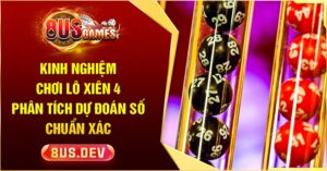Kinh nghiệm chơi lô xiên 4