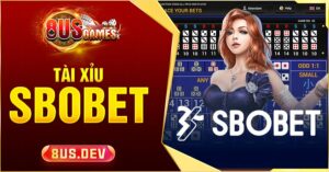 kinh nghiệm chơi Tài xỉu Sbobet
