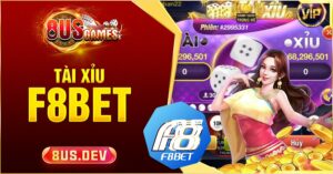 cách chơi Tài xỉu F8bet